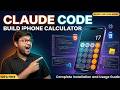 🔥Claude Code FREE Tutorial | Build iPhone Calculator | Complete Installation Guide in Hindi