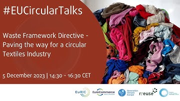 #EUCircularTalks: Waste Framework Directive - Paving the Way for a Circular Textiles Industry