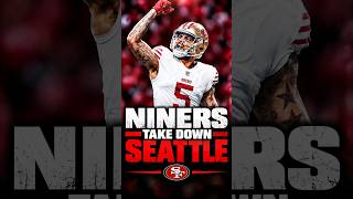 THE 49ERS TAKE DOWN THE SEAHAWKS