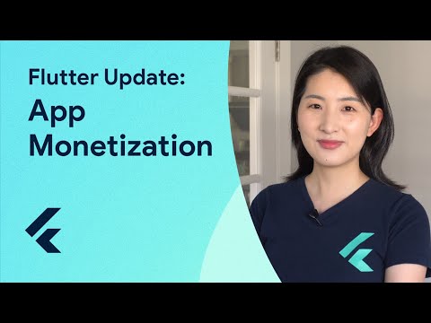 ​​Flutter Update: App Monetization
