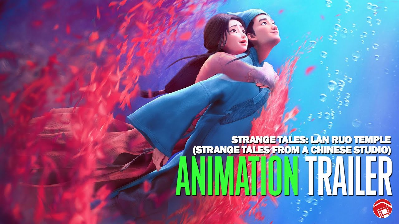 STRANGE TALES: LAN RUO TEMPLE - Trailer 3 (2025) 聊斋：兰若寺