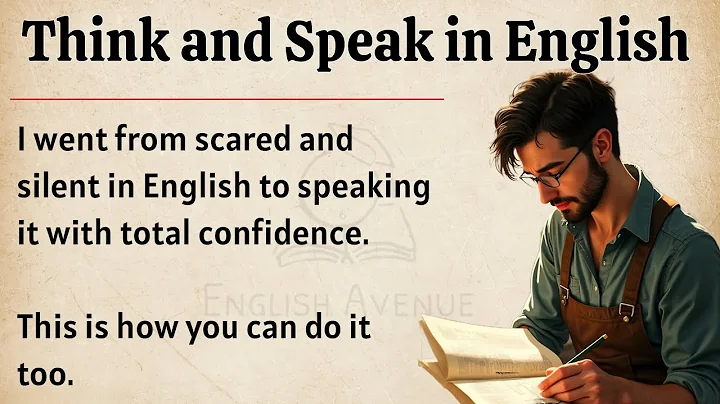 Think and Speak in English || From Silence to Fluency || Graded Reader || Improve Your English ✅️ 