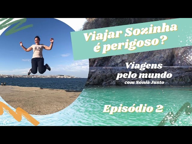 Ep.2 - Viajar Sozinha, É Perigoso? - Podcast Viage...