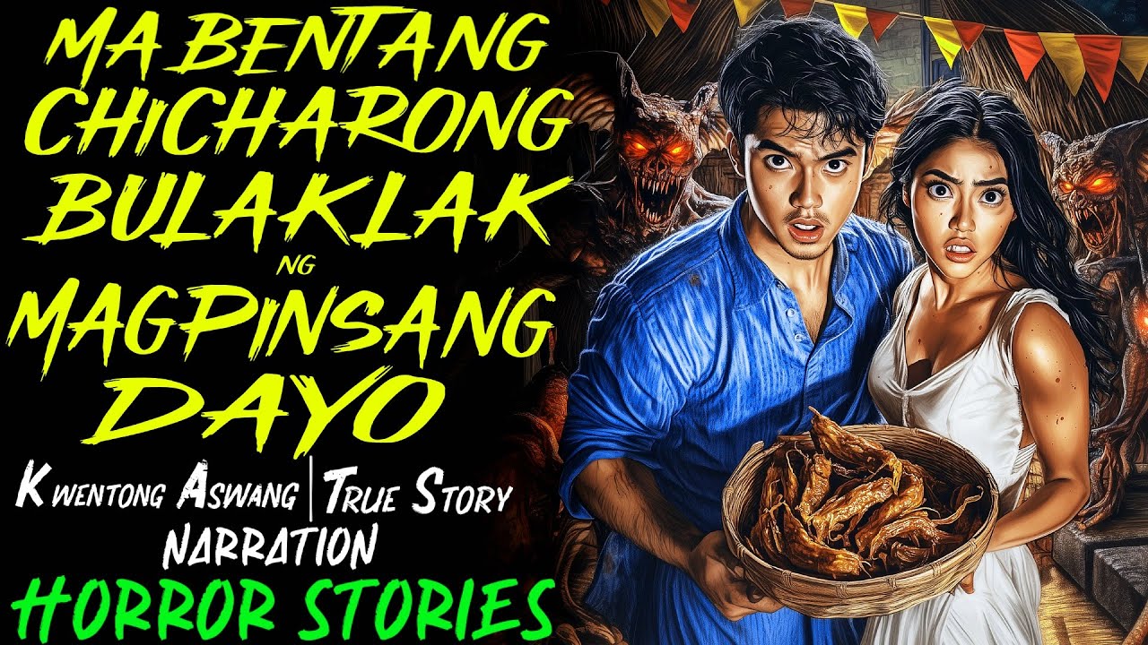 MABENTANG CHICHARONG BULAKLAK NG MAGPINSANG DAYO | Kwentong Aswang | True Story