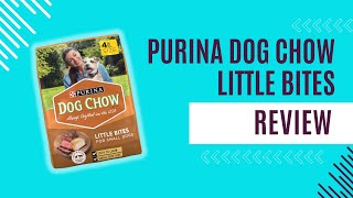 Purina Dog Chow Little Bites For Small Breed Dogs Review