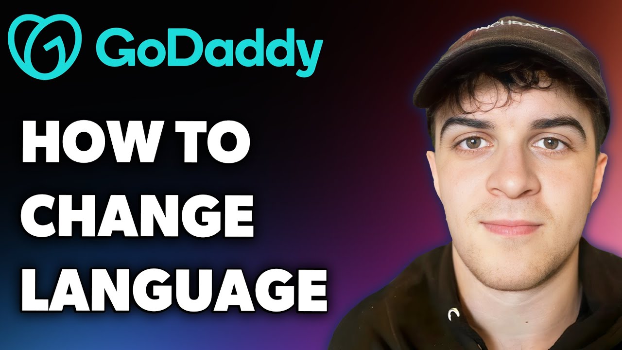 How to Change Language Godaddy (Full 2025 Guide) - YouTube
