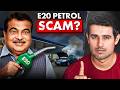Reality of E20 Petrol! | Is Ethanol Good or Bad? | Dhruv Rathee