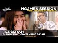 TERSERAH - Glenn Fredly [MGK NGAMEN SESSION] Cover Mario G Klau