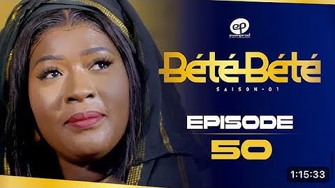 BÉTÉ BÉTÉ - Saison 1 - Episode 50 **VOSTFR**