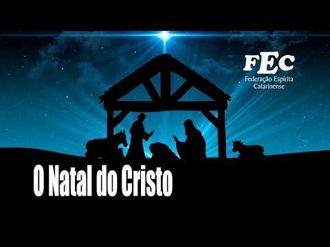 Mensagem de Emmanuel - O Natal do Cristo -