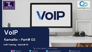 Kamailio Part# 02 | VoIP Training Batch# 01 | Voice over IP | LbisTech | Lasting Sales