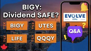 BIGY Dividend SAFE? | Full Q&A Evolve ETFs: BANK UTES QQQY LIFE ETFs Discussed screenshot 5