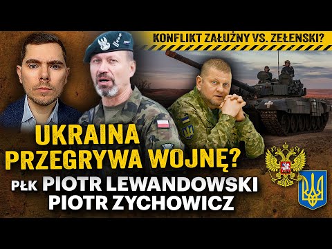 Front w impasie. Czy Ukraina będzie musiała oddać terytorium? - płk Piotr Lewandowski i P Zychowicz