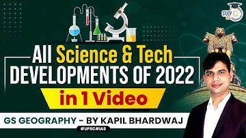 Crack UPSC Prelims 2023: Science & Technology | Current Affairs & Developments | UPSC Preparation