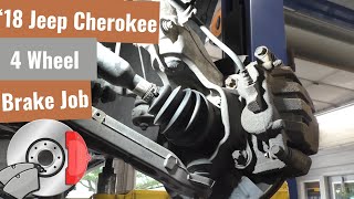 18 Jeep Cherokee - 4 Wheel Brake Job