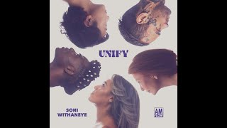 Soni Withaneye Unify main Mix