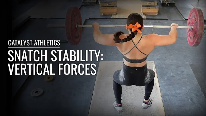 Maximize Snatch Stability with Vertical Forces