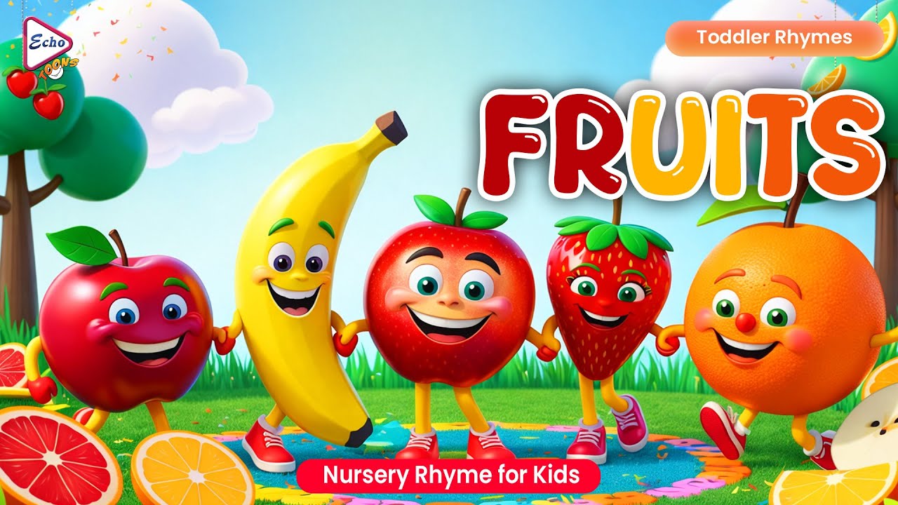 FRUITS | Toddler Rhymes | Nursery Rhyme for Kids - YouTube