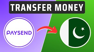 How To Transfer Money To Pakistan Using Paysend App
