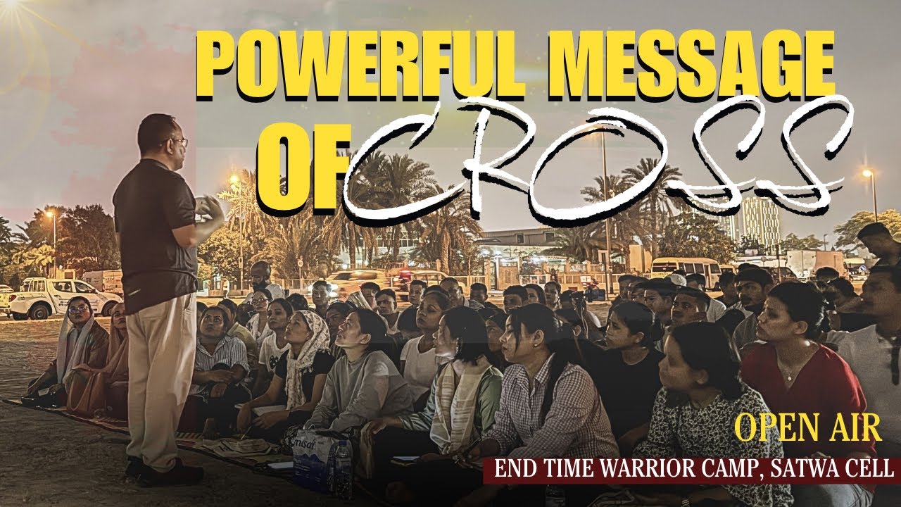 क्रुसको शक्तिशाली सन्देश || Satwa Cell - End Time Warrior Camp || Solomon Rai || Open Air,