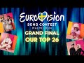 EUROVISION 2024 - OUR TOP 26 | GRAND FINAL
