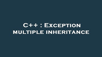 C++ : Exception multiple inheritance