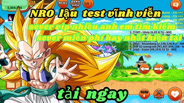 Ngọc Rồng Lậu - Trải Nghiệm Sv Nro Lậu Test Vĩnh Viễn Mới Nhất, Nhận Code Vàng Ngọc Skh Vip Miễn Phí