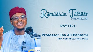 RAMADHAN TAFSEER (10) | 1445AH/2024G | Hausa | Prof. Isa Ali Pantami, CON screenshot 5
