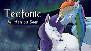 Tectonic [MLP Fanfic Reading] (Sad/Romance - Rarity/Rainbow Dash)