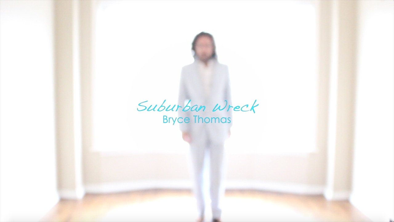 Bryce Thomas | Suburban Wreck (Official Music Video)