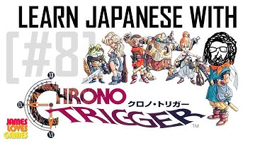 [#8] Learn Japanese with Chrono Trigger!