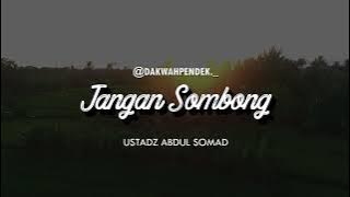 Jangan Sombong   Ceramah Pendek Ustadz Abdul Somad Lc ,MA 1 Menit