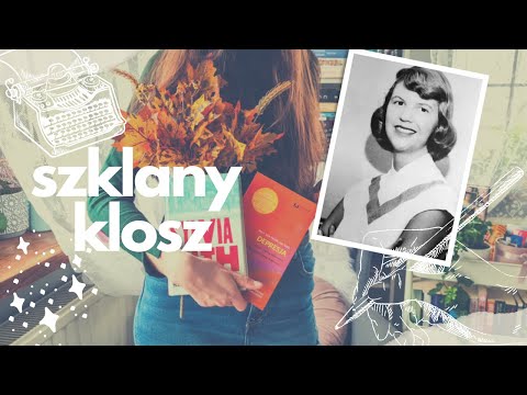 KSIĄŻKI I CHOROBY PSYCHICZNE - obraz DEPRESJI w książce "Szklany klosz" Sylvia Plath