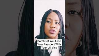 Do This If You Loose Your Passport With Your UK Visa #shorts