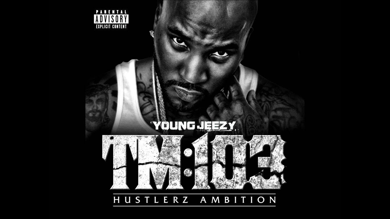 Young Jeezy - Thug motivation 103 Hustlerz Ambition - 1 Waiting