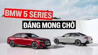 BMW 5-series 2024 chính thức ra mắt: Xứng với kì vọng, có phiên bản mạnh ngang siêu xe!