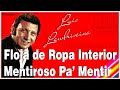 Luis Landriscina | Flojita de Ropa Interior... Macanero Pa' Mentir