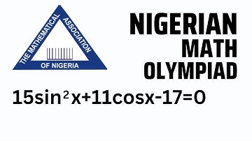 Nigeria| MAN Math Olympiad an interesting trigonometric equation
