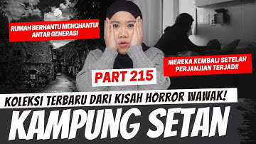 KAMPUNG SETAN - KHW PART 215