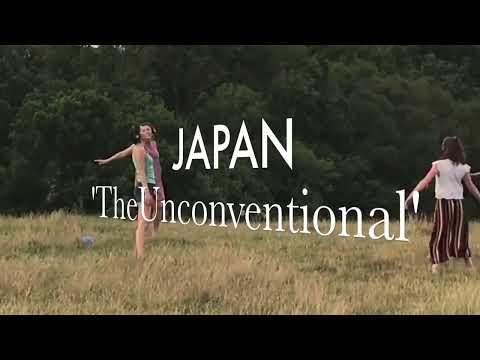 Japan "The Unconventional"
