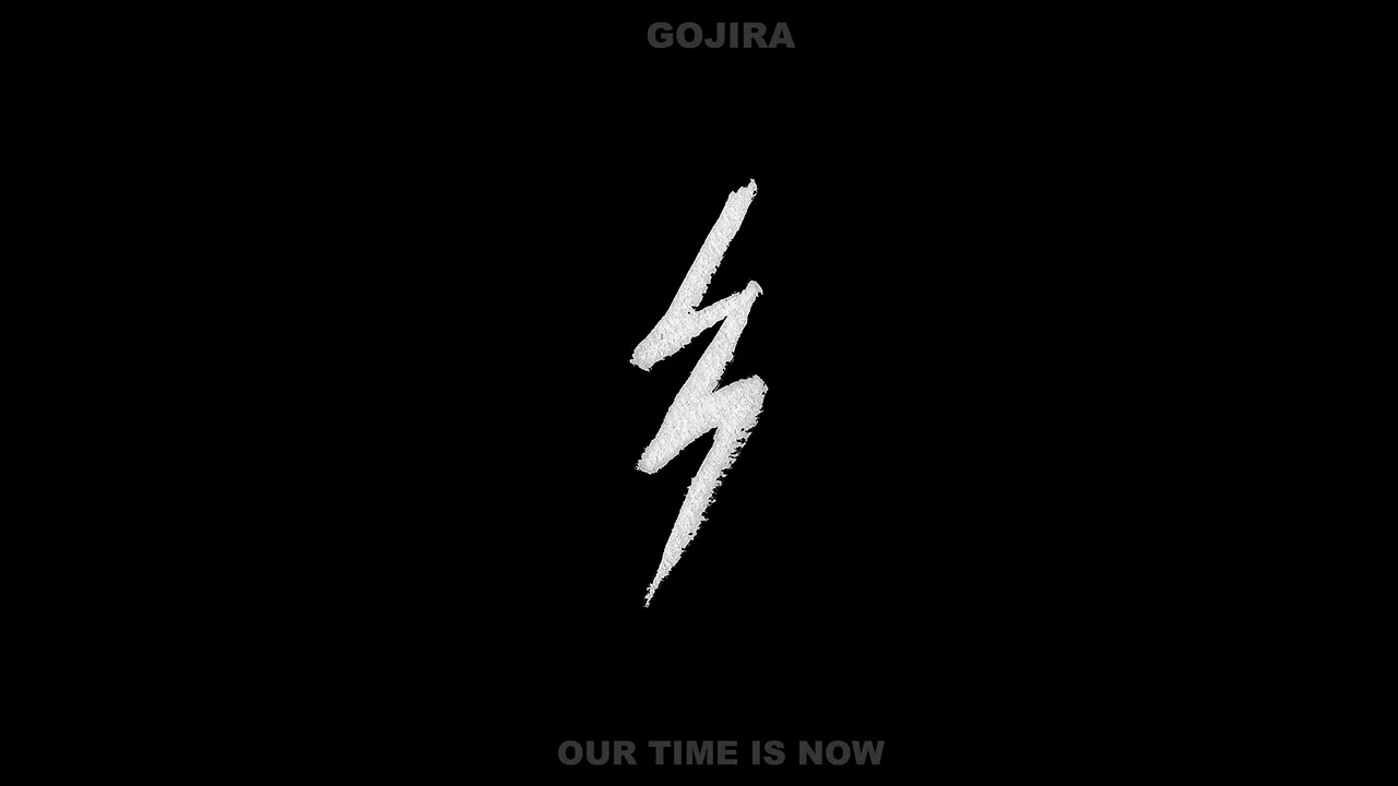 Gojira - Our Time Is Now - YouTube