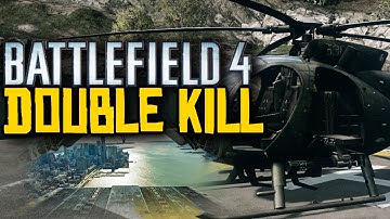 BF4 - Awesome Double Kill