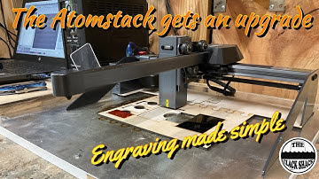 The Atomstack gets an upgrade