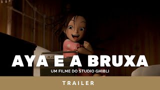 Aya e a Bruxa (2020) Primeiro Trailer | Studio Ghibli