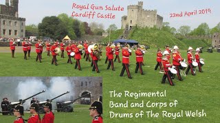 The Regimental Band And Corps Of Drums Of The Royal Welsh - Royal Gun Salute Cardiff Castle