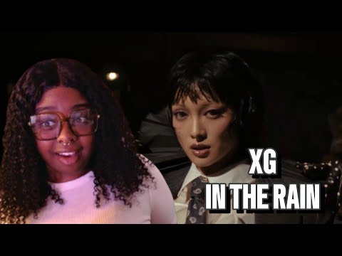 XG - IN THE RAIN (Official Music Video) | REACTION!!