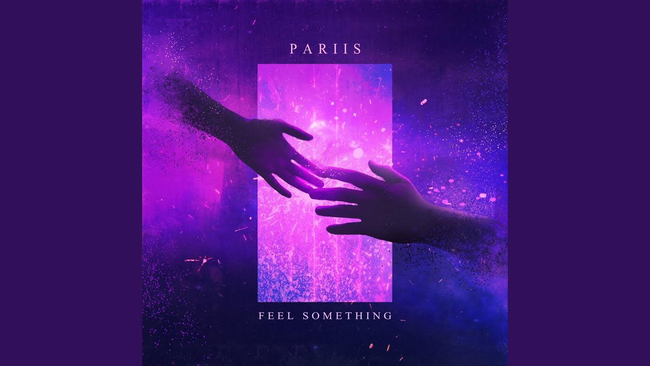 Watch Feel Something on YouTube Watch Feel Something on YouTube