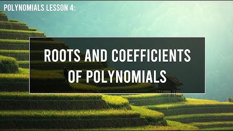 Roots and Coefficients of Polynomials | Extension 1 HSC Mathematics