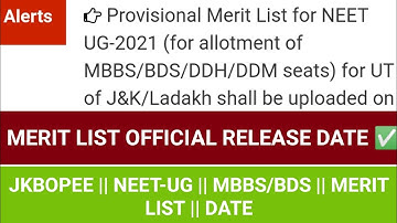 JKBOPEE || NEET-UG || MERIT LIST OFFICIAL RELEASE DATE ✅ || MBBS/BDS/DDM/DDH ||
