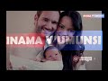 Inama Y Umunsi Umunsi Avuka Ise Akimubona Yahise Aruka Naho Nyina We Yamaze Amezi 4 Ataramukikira 
